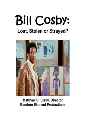 Cover for Bill Cosby: Lost, Stolen or Strayed?
