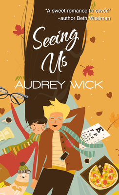 Seeing Us By Audrey Wick Cover Image