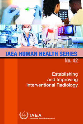 Establishing and Improving Interventional Radiology Cover Image