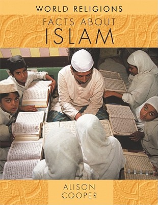 Facts about Islam (World Religions (Facts on File)) Cover Image