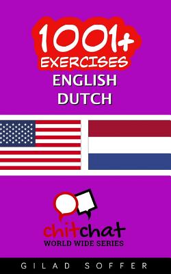1001+ Exercises English - Dutch By Gilad Soffer Cover Image