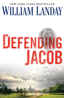 Defending Jacob: A Novel