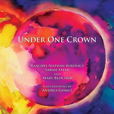 Under One Crown By Raachel Jurovics Cover Image