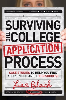 Cover for Surviving the College Application Process
