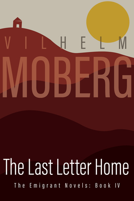 Last Letter Home: The Emigrant Novels Book 4