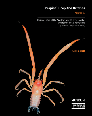 Chirostylidae of the Western and Central Pacific Uroptychus and a new genus (Crustacea: Decapoda: Anomura) By Keiji Baba (Editor) Cover Image