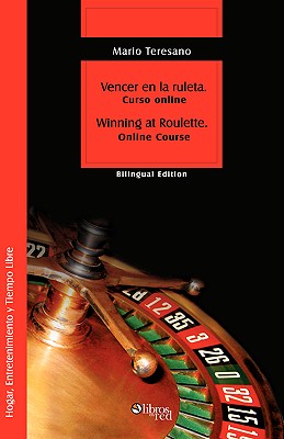 Vencer En La Ruleta. Winning at Roulette Cover Image