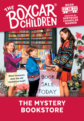 The Mystery Bookstore (The Boxcar Children Mysteries #48) By Gertrude Chandler Warner (Created by) Cover Image