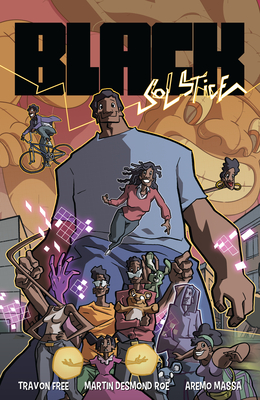 Black Solstice By Martin Desmond Roe, Travon Free, Aremo Massa (Illustrator) Cover Image