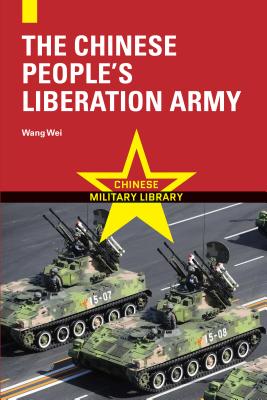 Cover for The Chinese People's Liberation Army (Chinese Military Library #3)