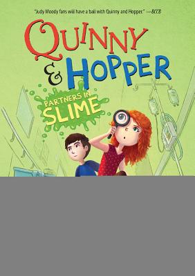Partners in Slime (Quinny & Hopper #2)