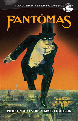 Cover for Fantômas (Dover Mystery Classics)