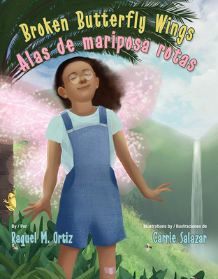 Cover for Broken Butterfly Wings / Alas de Mariposa Rotas