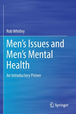 Men's Issues and Men's Mental Health: An Introductory Primer Cover Image