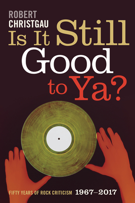 Cover for Is It Still Good to Ya?