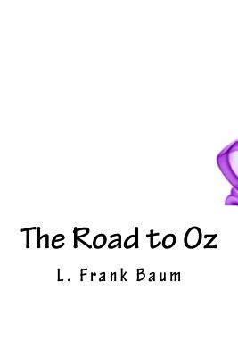The Road to Oz By L. Frank Baum Cover Image