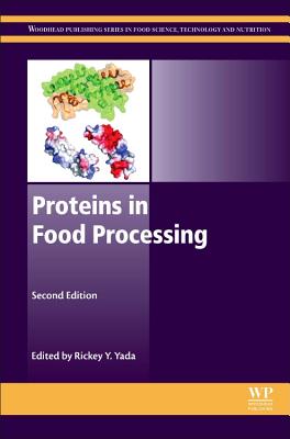 Proteins in Food Processing By Rickey Y. Yada (Editor) Cover Image