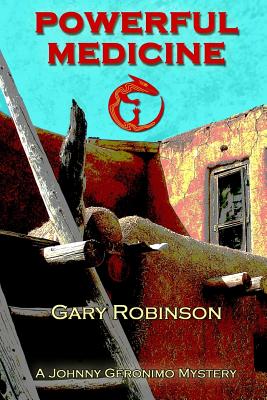 Powerful Medicine By Gary Robinson Cover Image