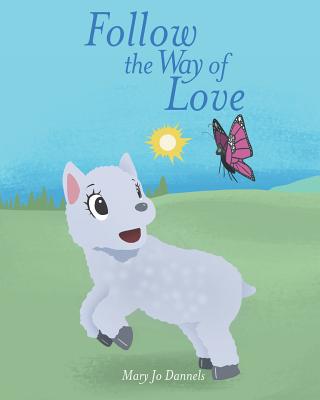 Follow the Way of Love Cover Image