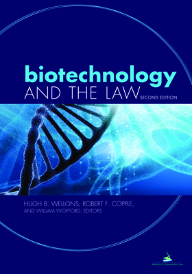 Biotechnology and the Law, Second Edition Cover Image