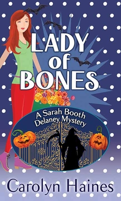 Lady of Bones: A Sarah Booth Delaney Mystery Cover Image