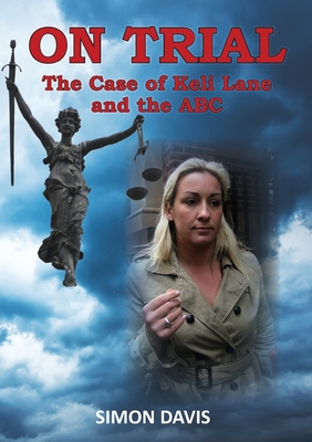 On Trial: The Case of Keli Lane and the ABC Cover Image