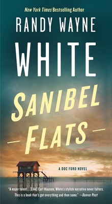 Sanibel Flats: A Doc Ford Novel (Doc Ford Novels #1)