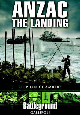 Anzac: The Landing (Battleground Gallipoli) By Stephen Chambers Cover Image