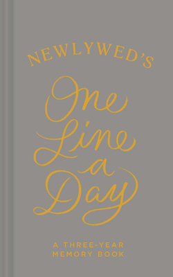 Newlywed's One Line a Day: A Three-Year Memory Book