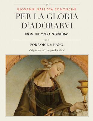 Per la gloria d'adorarvi, From the Opera 