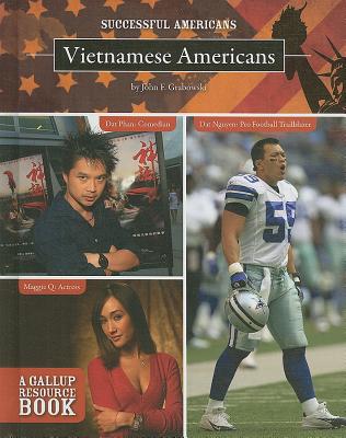 Vietnamese Americans (Successful Americans) By John F. Grabowski Cover Image