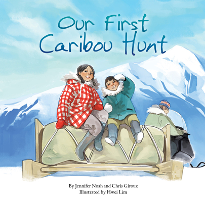 Our First Caribou Hunt (English) Cover Image