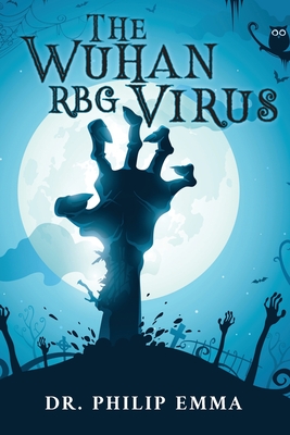 The Wuhan RBG Virus By Philip Emma Cover Image