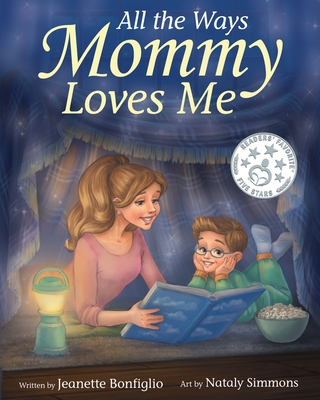 All the Ways Mommy Loves Me By Jeanette Bonfiglio, Nataly Simmons (Illustrator) Cover Image