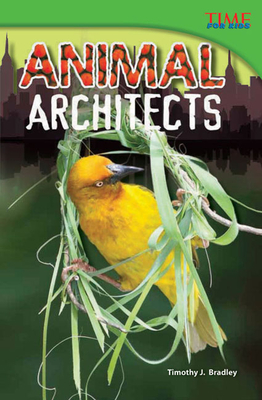 Animal Architects By Timothy J. Bradley Cover Image
