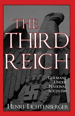 The Third Reich: Germany Under National Socialism
