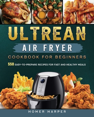 Ultrean Air Fryer Cookbook for Beginners (Paperback)