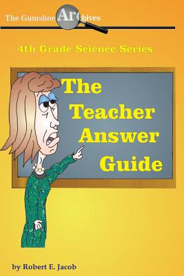 The Gumshoe Archives - 4th Grade science series (Gsa - 4th Grade #6)