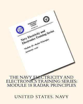 The Navy Electricity and Electronics Training Series: Module 18 Radar Principles Cover Image