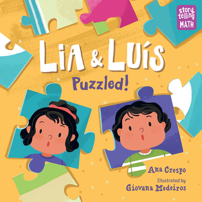 Lia & Luis: Puzzled! (Storytelling Math)