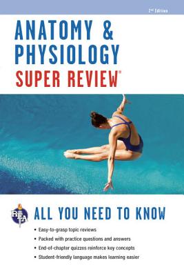Cover for Anatomy & Physiology Super Review (Super Reviews Study Guides)