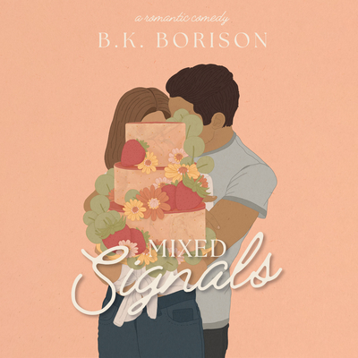 Mixed Signals By B. K. Borison, Pippa Jayne (Read by), Julio Maxwell (Read by) Cover Image