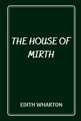 The House of Mirth