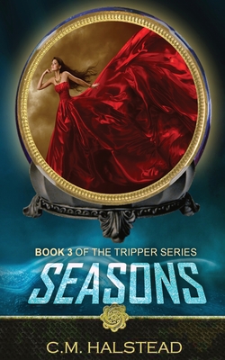 Seasons: Book three of The Tripper Series Cover Image