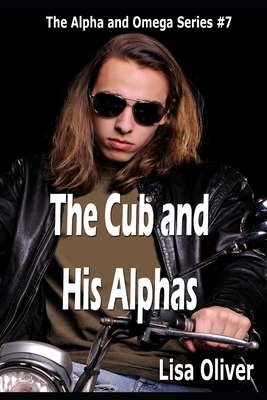 The Cub and His Alphas (Alpha and Omega #7)