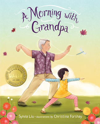 A Morning with Grandpa By Sylvia Liu, Christina Forshay (Illustrator) Cover Image