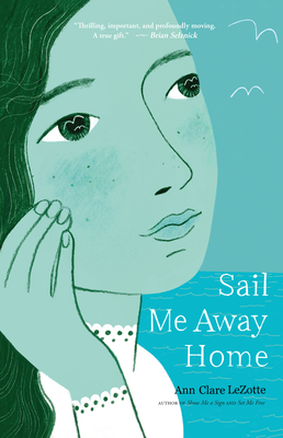 Sail Me Away Home (Show Me a Sign #3)