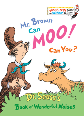 Mr. Brown Can Moo! Can You? (Bright & Early Books(R))