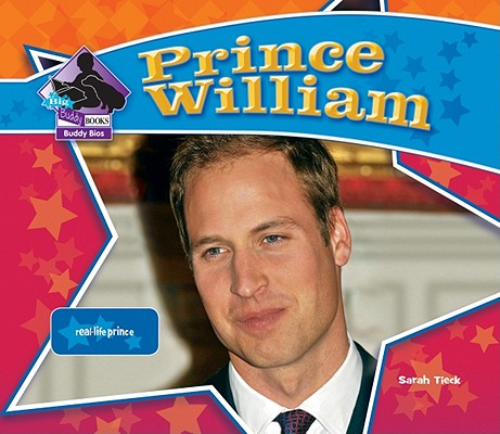 Prince William: Real-Life Prince: Real-Life Prince (Big Buddy Biographies) Cover Image
