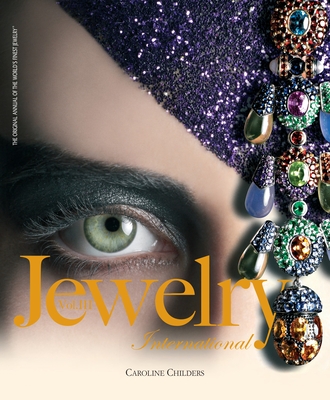 Jewelry International III: Volume III By Tourbillon International, Caroline Childers Cover Image